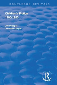Children's Fiction 1900-1950 