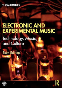 Electronic and Experimental Music 