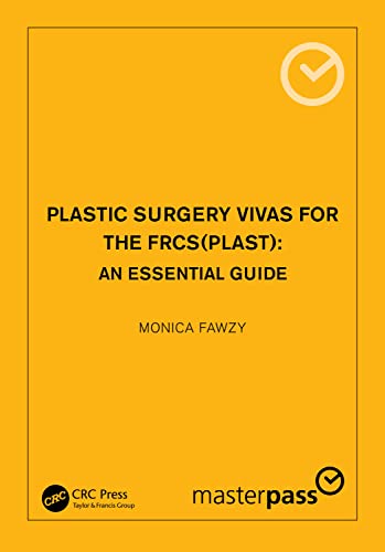 Plastic Surgery Vivas for the FRCS (Plast)