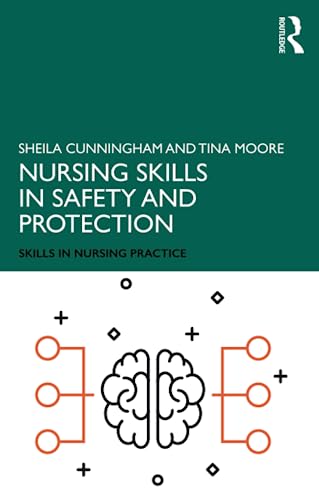 Nursing Skills in Safety and Protection