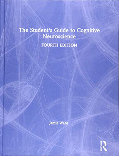 The Student's Guide to Cognitive Neuroscience
