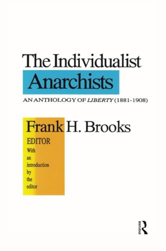 The Individualist Anarchists
