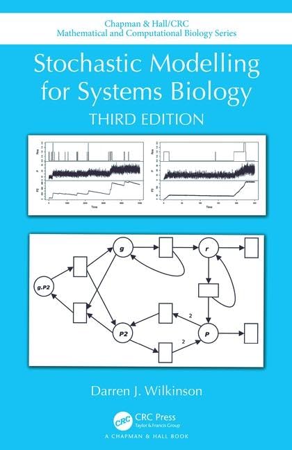 Stochastic Modelling for Systems Biology, Third Edition