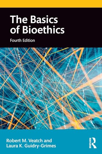 The Basics of Bioethics