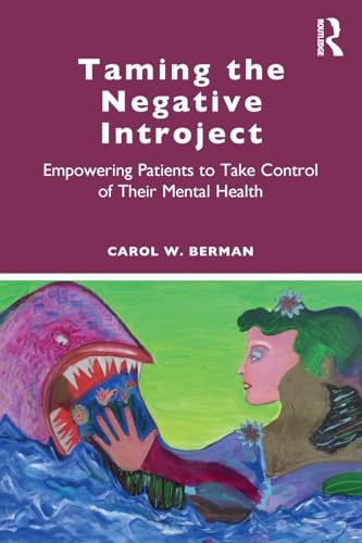 Taming the Negative Introject