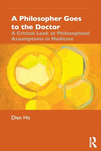 A Philosopher Goes to the Doctor
