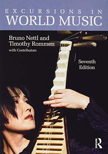 Excursions in World Music, Seventh Edition