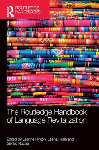The Routledge Handbook of Language Revitalization