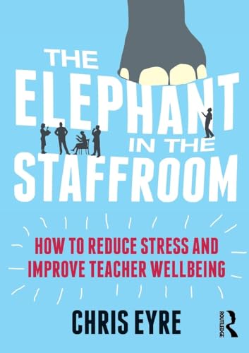 The Elephant in the Staffroom