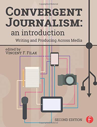 Convergent Journalism: An Introduction