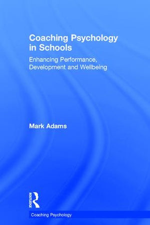 Coaching Psychology in Schools