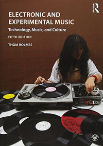 Electronic and Experimental Music 