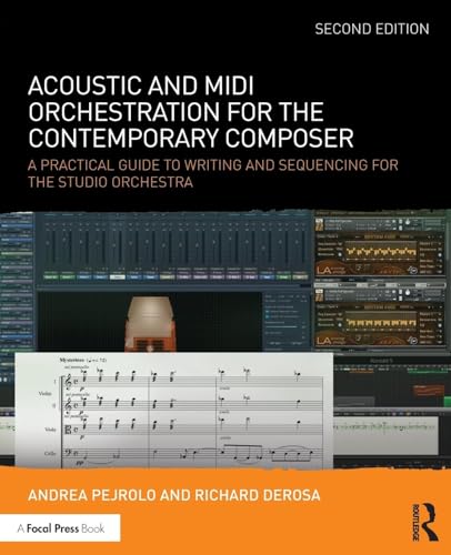Acoustic and MIDI Orchestration for the Contemporary Composer
