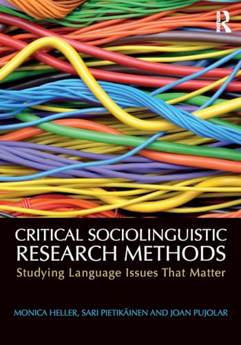 Critical Sociolinguistic Research Methods