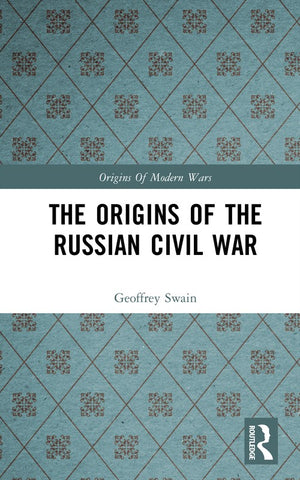 The Origins of the Russian Civil War