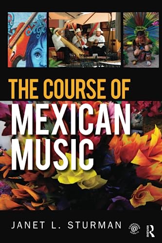 The Course of Mexican Music