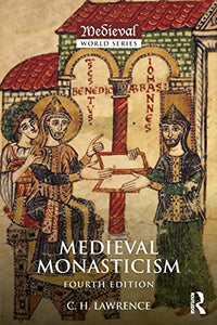 Medieval Monasticism 