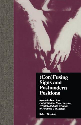 (Con)Fusing Signs and Postmodern Positions