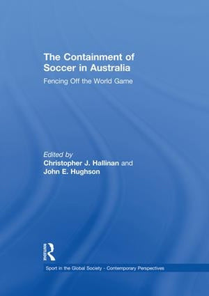The Containment of Soccer in Australia