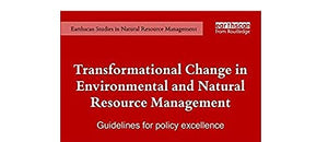 Transformational Change in Environmental and Natural Resource Management 