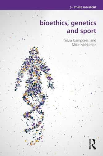 Bioethics, Genetics and Sport