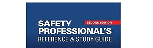 Safety Professional's Reference and Study Guide