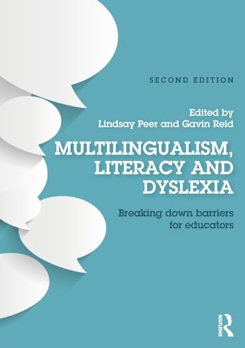 Multilingualism, Literacy and Dyslexia