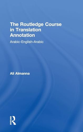 The Routledge Course in Translation Annotation