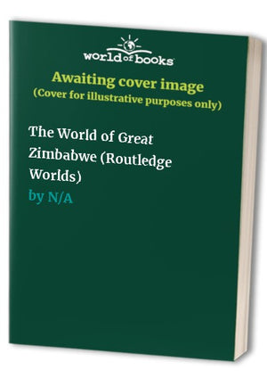 The World of Great Zimbabwe