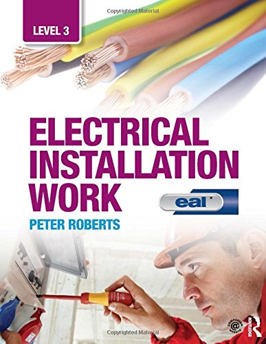 Electrical Installation Work: Level 3