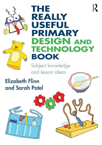 The Really Useful Primary Design and Technology Book