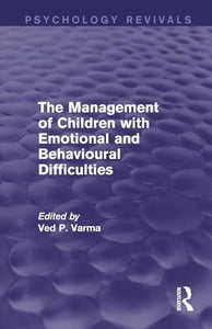 The Management of Children with Emotional and Behavioural Difficulties 