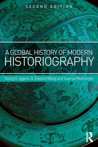 A Global History of Modern Historiography