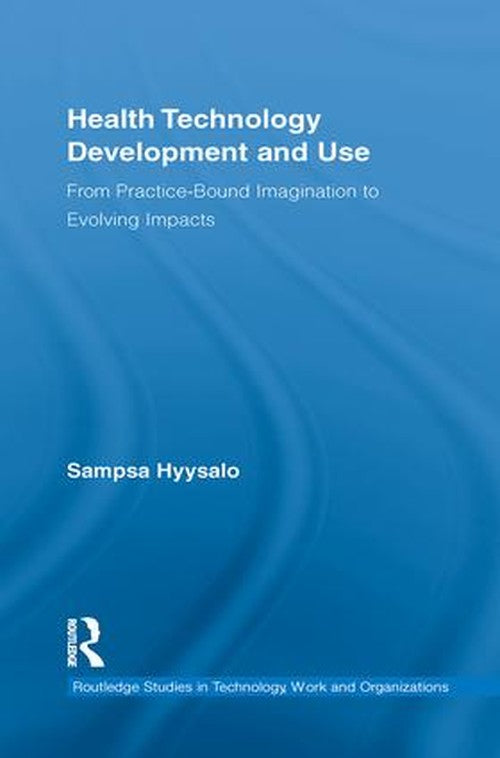 Health Technology Development and Use