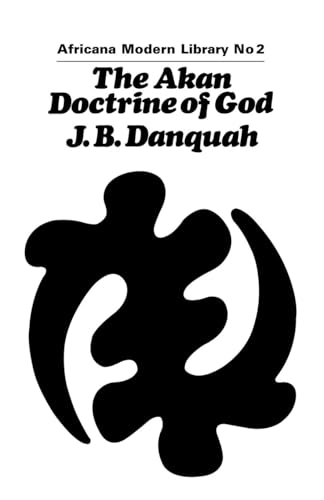 The Akan Doctrine of God