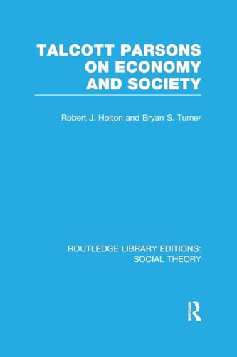 Talcott Parsons on Economy and Society