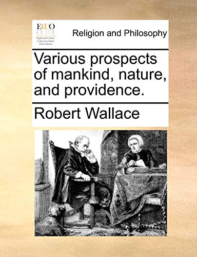 Various Prospects of Mankind, Nature, and Providence.