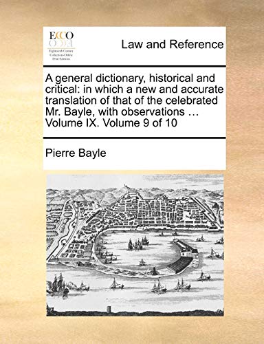 A general dictionary, historical and critical