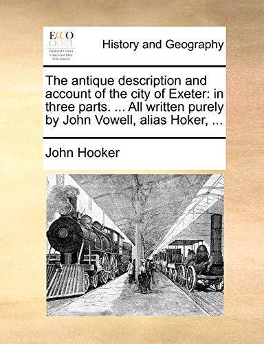 The Antique Description and Account of the City of Exeter