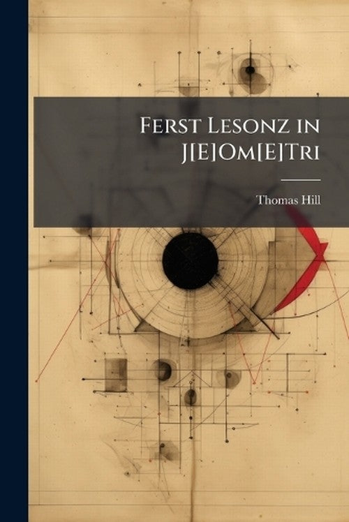 Ferst Lesonz in J[E]Om[E]Tri