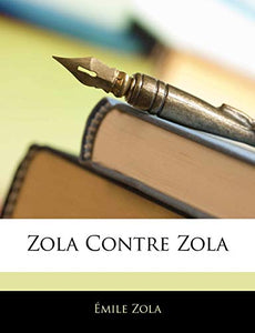 Zola Contre Zola 