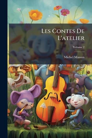 Les Les Contes De L'atelier; Volume 2