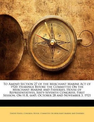 To Amend Section 27 of the Merchant Marine Act of 1920
