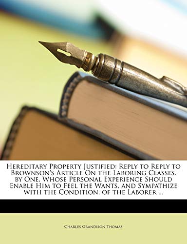 Hereditary Property Justified