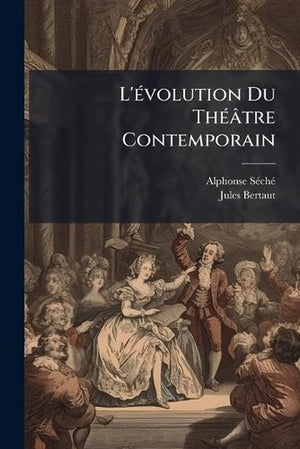 L'évolution Du Théâtre Contemporain
