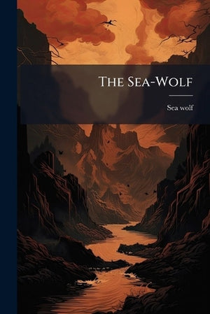 The Sea-Wolf