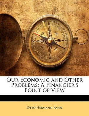 Our Economic and Other Problems