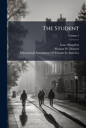The Student, Volume 5