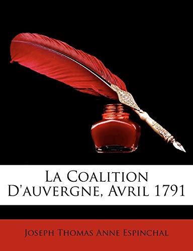 La Coalition D'auvergne, Avril 1791