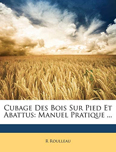 Cubage Des Bois Sur Pied Et Abattus